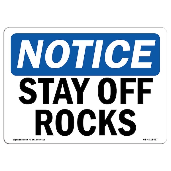 Safety Sign, OSHA Notice, 3.5" Height, Stay Off Rocks Sign, Landscape, 10PK